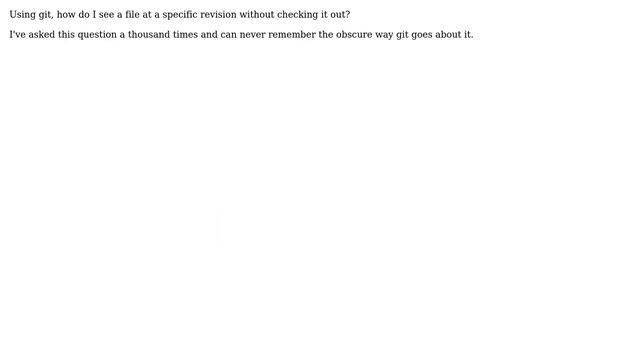Using Git, How do I see a file at a specific revision? смотреть онлайн