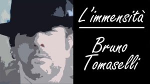 L'immensità - Cover di Bruno Tomaselli