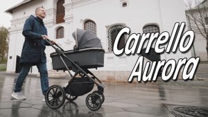 Carrello Aurora - Обзор детской коляски от Boan Baby