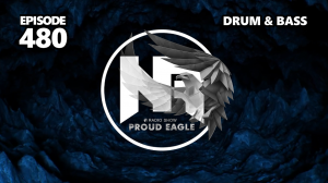 Nelver - Proud Eagle Radio Show #480 [Pirate Station Radio] (09-08-2023) Drum & Bass