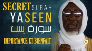 Les Secrets et Bienfaits de la Sourate Yassine Par Cheikh Mouhidine Samba Diallo •@Faydatidianiya