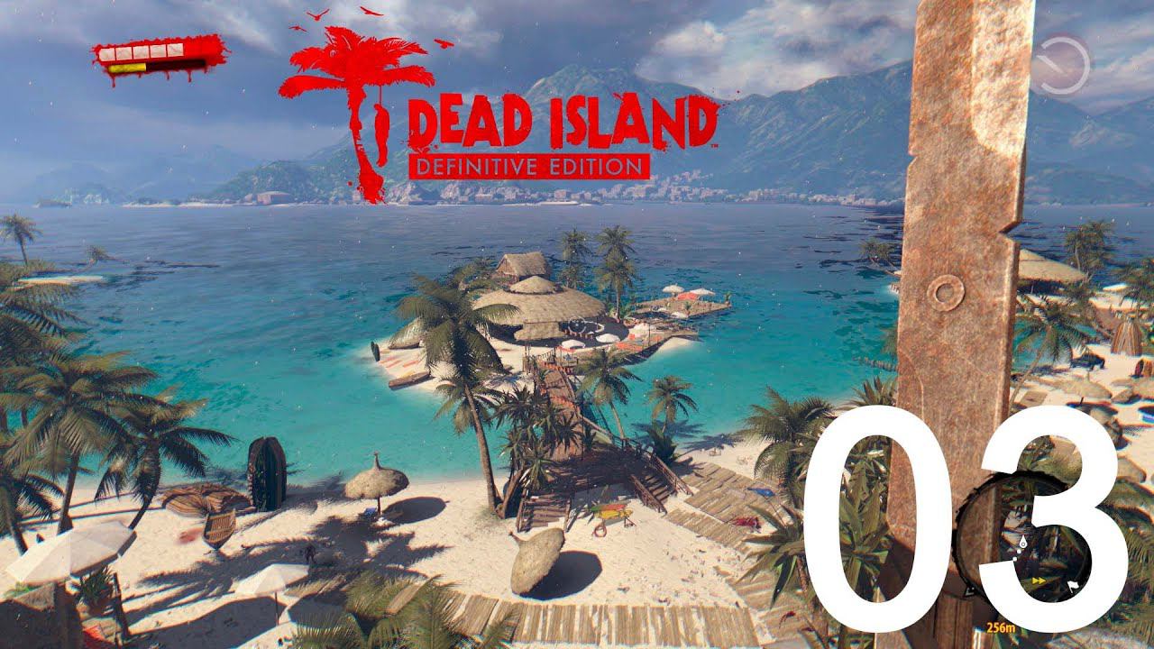 Dead Island   #03