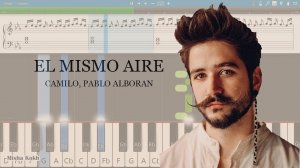 Camilo, Pablo Alborán - El Mismo Aire [Piano Tutorial | Sheets | MIDI] Synthesia