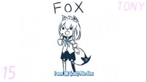 No fox, Im cat