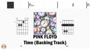 PINK FLOYD Time Backing Track FCN GUITAR CHORDS & LYRICS