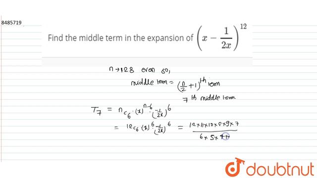 Find the middle term in the expansion of `(x- 1/(2x))^12` смотреть онлайн