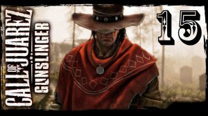 Call Of Juarez: Gunslinger [HD 1080p] - Не самое удачное ограбление поезда (ч.10)