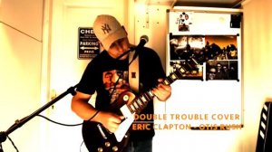 Eric Clapton / Otis Rush - Double Trouble Cover with voice