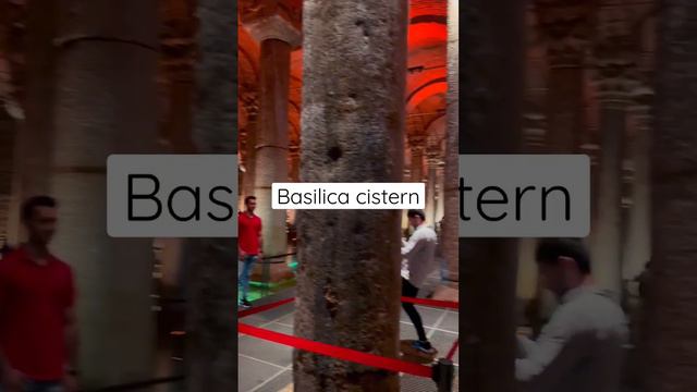 Bascilica Cistern - Istanbul 2022