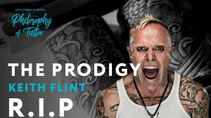 UNIQUE VIDEO ! KEITH FLINT RIP| THE PRODIGY | KEITH FLINT TATTOOS | КИТ ФЛИНТ И ЕГО ТАТУИРОВКИ