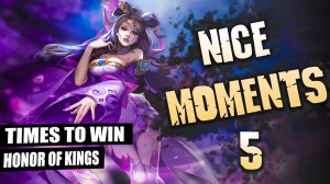 Honor of Kings Nice Moments 5