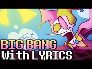 BIG BANG with LYRICS!! (English adaptation)