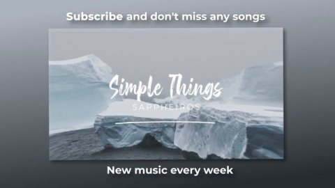 🔺 Copyright Free Music For YouTube Videos - _Simple Things_ by Sappheiros