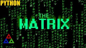Как сделать Заставку из фильма 'МАТРИЦА' на Python [ Pygame ]