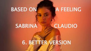 BASED ON A FEELING - SABRINA CLAUDIO [FULL ALBUM]