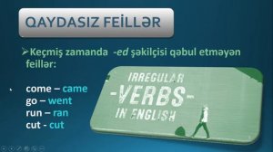 English Grammar ; Past Simple / İngilis dili qrammatikası ; Keçmiş Sadə Zaman