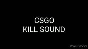 CSGO - KILL SOUND