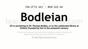 Pronunciation of Bodleian | Definition of Bodleian