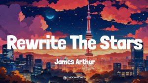 Sia - Cheap Thrills | LYRICS | Rewrite The Stars - James Arthur