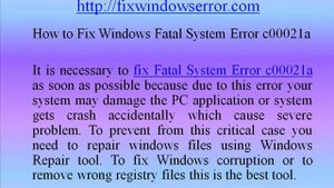 Fix Windows Fatal System Error c00021a