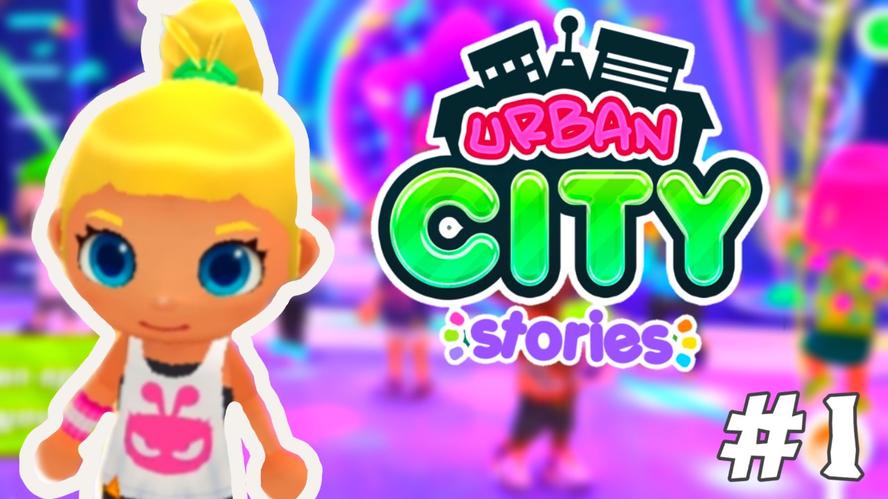 Веселимся в Открытом Городе с Друзьями Urban City Stories #1 - Мульт игра для детей