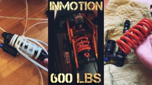 INMOTION V14 | ПОСТАВИЛ ПРУЖИНУ НА 600 LBS