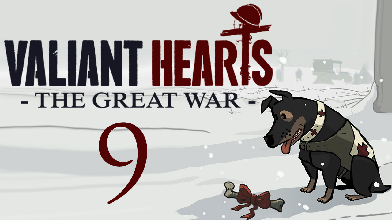 Valiant Hearts: The Great War - Ипр - Прохождение игры на русском [#9] | PC (2014 г.)