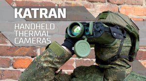 KATRAN handheld thermal cameras: enhanced monitoring capabilities