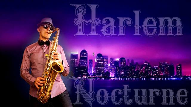 Harlem Nocturne, тенор саксофон Selmer Super Action смотреть онлайн