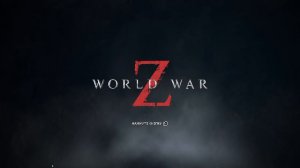 World War Z , Зомби челендж. Стрим 44.