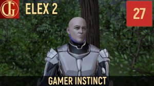 ПРОХОЖДЕНИЕ ELEX 2   ЧАСТЬ 27 - НЕСНОСНЫЙ СПУТНИК