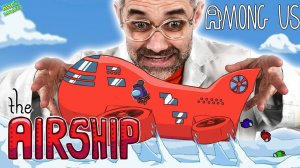 ДОКТОР ЗЛЮ ИГРАЕТ В АМОНГ АС НА КАРТЕ AIRSHIP - ЛУЧШИЕ ВИДЕО AMONG US!