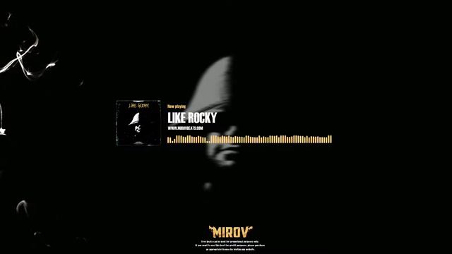 "Like Rocky" - Рэп минус | Вдохновляющий Бит для Фристайла | Instrumental | Beats by © MIROV