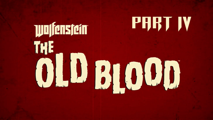 Wolfenstein The Old Blood Part_4