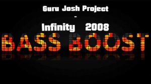 Infinite 2008 Bass Boosted