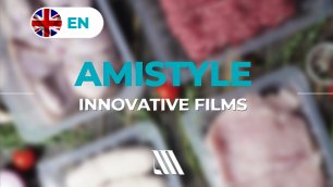 AMISTYLE films. For meat and dairy products. Atlantis-Pak