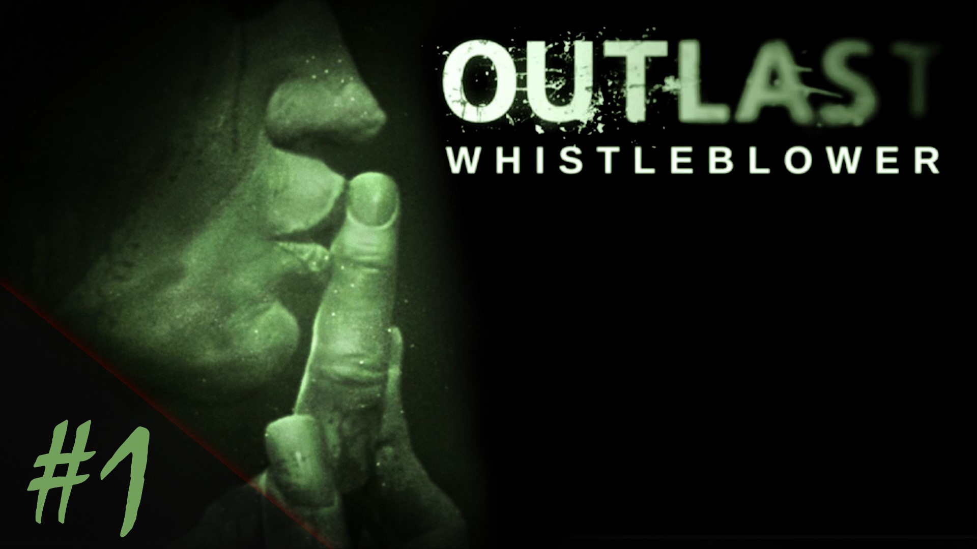 Осведомитель! | Outlast: Whistleblower DLC | #01