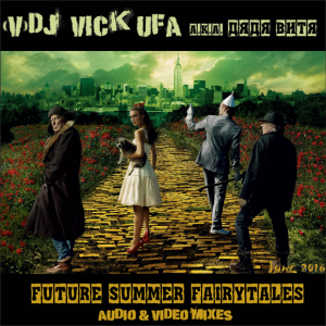 DJ Vick Ufa - (Trends 2016-06) Future Summer Fairytales vol.2