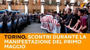 Torino, scontri durante la manifestazione del Primo Maggio