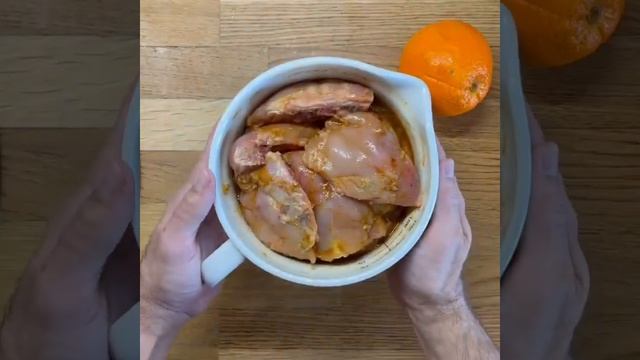 ? Куриные бёдра в апельсиновом маринаде