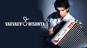 КИРИЛЛ МАЛЬКОВ. БАЯНИСТ-ВИРТУОЗ САМАРА. СТУДИЯ ГРАНДИОЗНЫХ ПРАЗДНИКОВ ВАРВАРЫ ВИШНИ