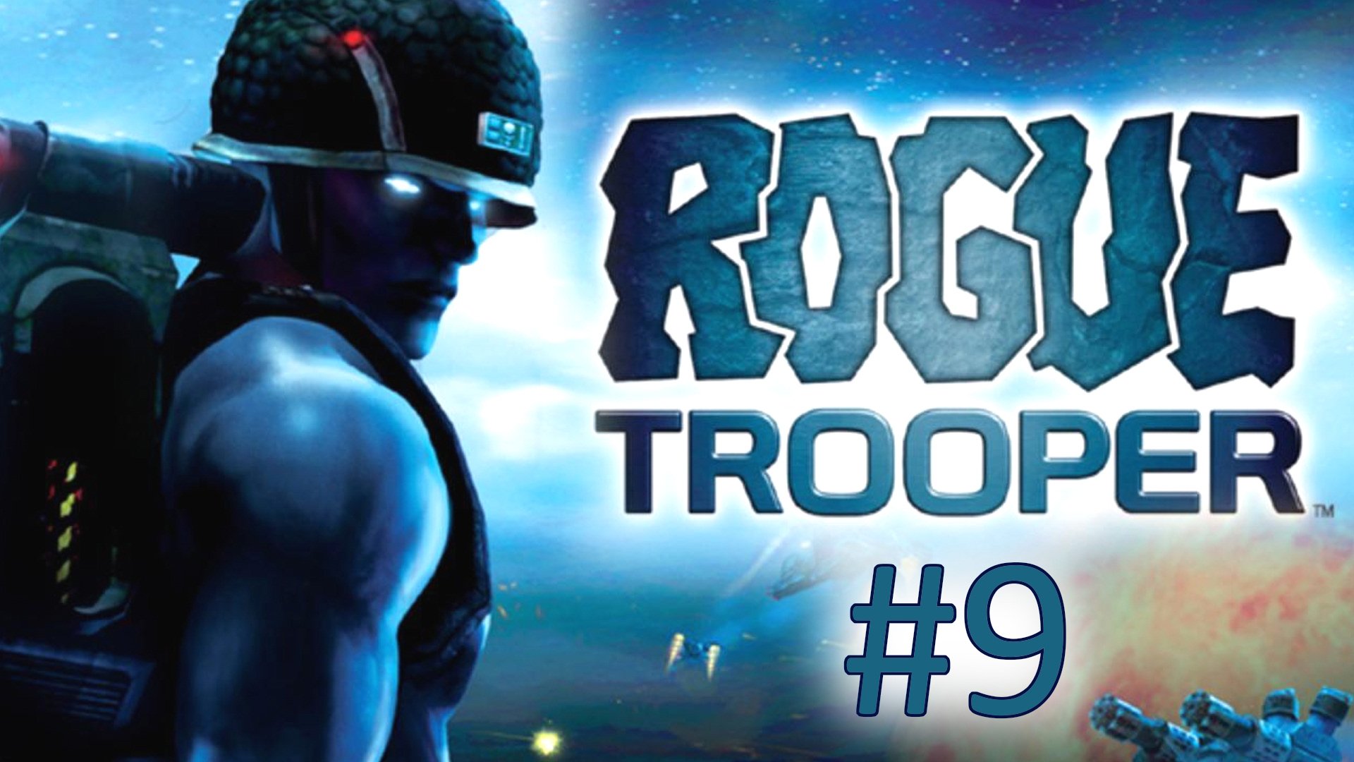 Прохождение Rogue Trooper - Уровень 9