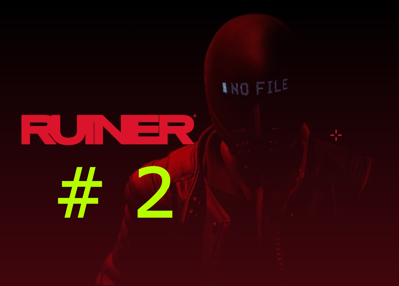 Ruiner (part 2)