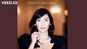 Natalie Imbruglia Build It Better 2021 Audio