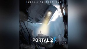 Portal 2 OST - Some Assembly Required - Volume 3