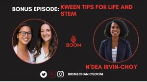 Bonus Episode: Kween Tips for Life and STEM with N’Dea Irvin-Choy