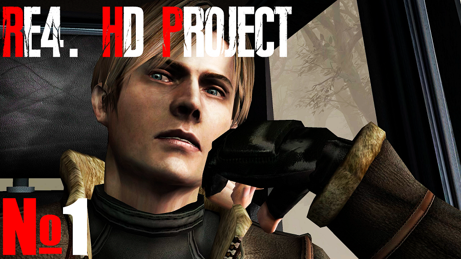 RE4. HD Project. №1 Норм сложность. Глава1-1.