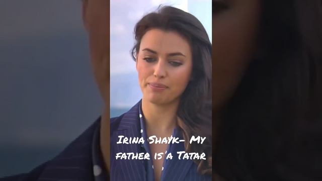 Irina Shayk - My father is a Tatar смотреть онлайн