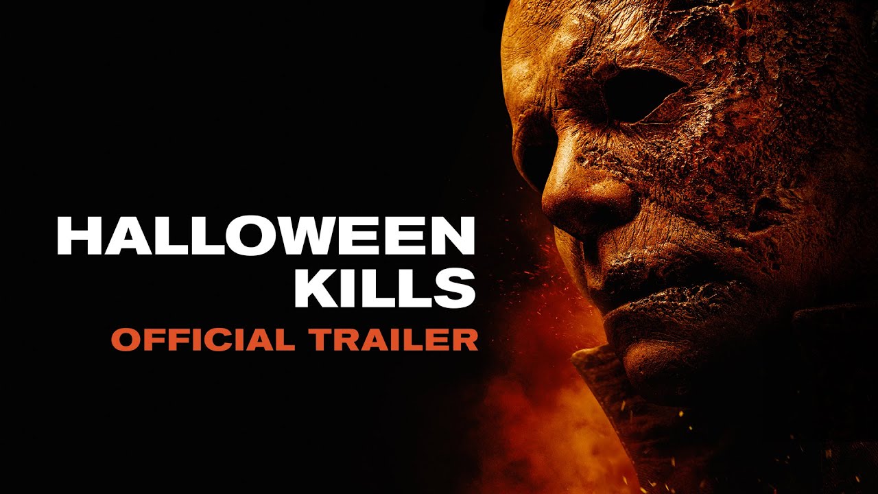 Halloween Kills-Official Trailer