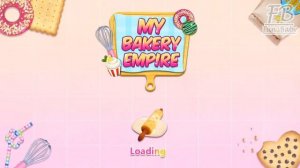 My Bakery Empire - Bake, Decorate & Serve Cakes Part 8 - Fun Cooking Games For Kids and Children